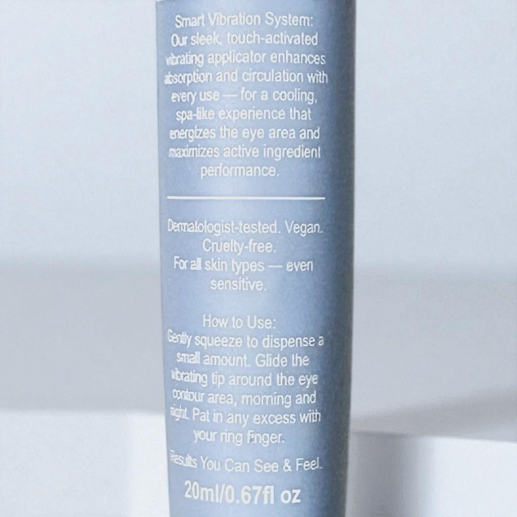 Radiance Revive
Retinol Eye Cream With Hyaluronic Acid, Vitamin E, Caffeine & Smart Vibration Applicator